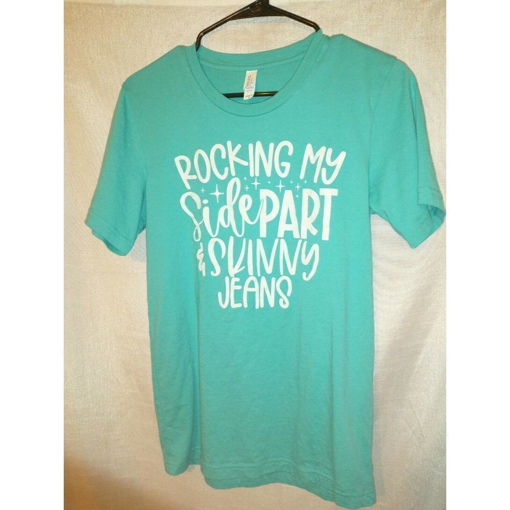 Bella + Canvas t shirt Women's Small With Slogan